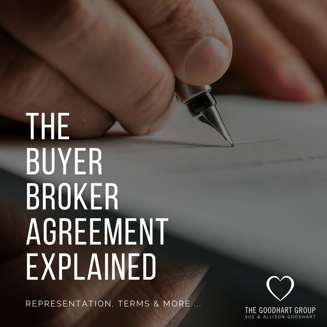 The Buyer Broker Agreement A Basic Overview The Goodhart Group